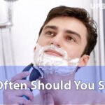 How often should you shave your face